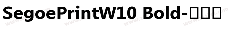 SegoePrintW10 Bold字体转换